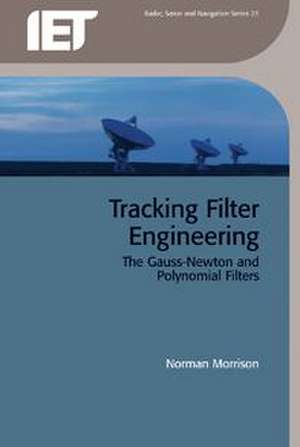 Tracking Filter Engineering de Norman Morrison