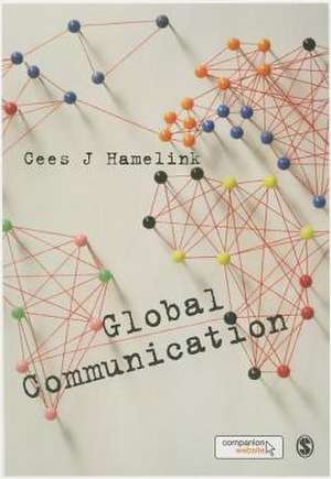 Global Communication de Cees Hamelink