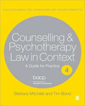 Legal Issues Across Counselling & Psychotherapy Settings: A Guide for Practice de Barbara Mitchels