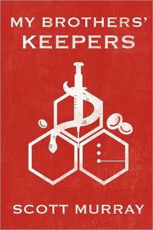 My Brother's Keepers de Scott Murray