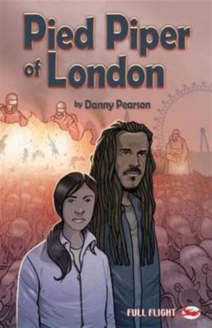 Pied Piper of London de Danny Pearson