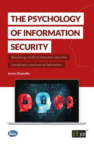 The Psychology of Information Security de Leron Zinatullin