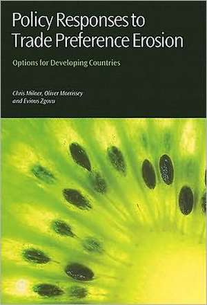 Policy Responses to Trade Preference Erosion: Options for Developing Countries de Chris Milner