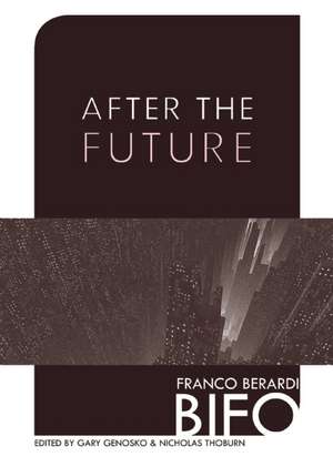 After the Future de Franco Berardi