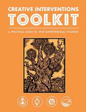 Creative Interventions Toolkit de Creative Interventions