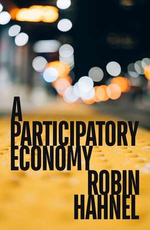 A Participatory Economy de Robin Hahnel