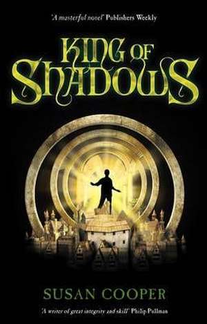 King Of Shadows de Susan Cooper