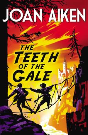 The Teeth of the Gale de Joan Aiken