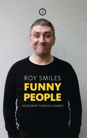 Funny People de Roy Smiles