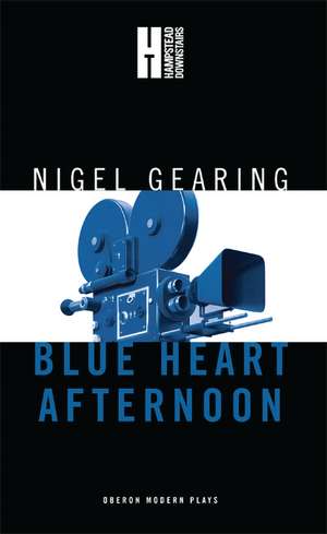 Blue Heart Afternoon de Nigel Gearing