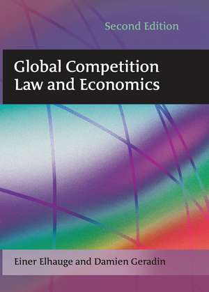 Global Competition Law and Economics de Einer Elhauge