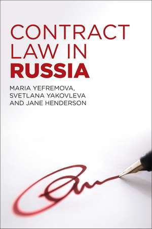 Contract Law in Russia de Jane Henderson