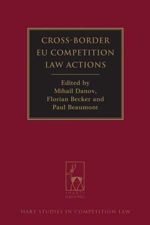 Cross-Border EU Competition Law Actions de Mihail Danov