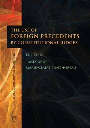 The Use of Foreign Precedents by Constitutional Judges de Professor Tania Groppi