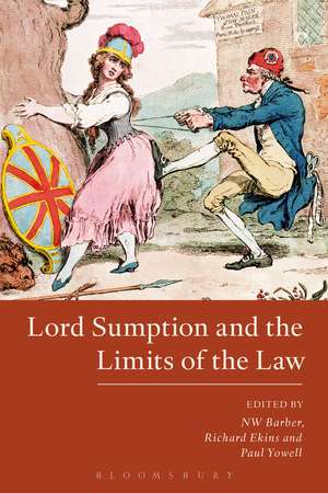 Lord Sumption and the Limits of the Law de Richard Ekins