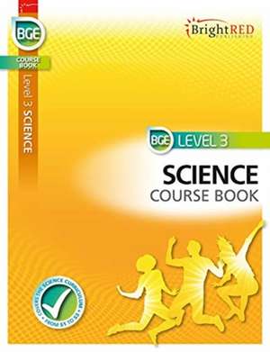 Sharp McKellan McComiskie: BrightRED Course Book Level 3 Sci