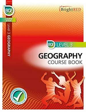 BrightRED Course Book Level 3 Geography de Rhona MacLean