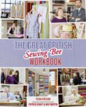 The Great British Sewing Bee de Tessa Evelegh