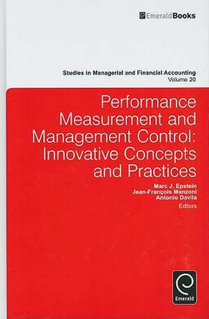 Performance Measurement and Management Control – Innovative Concepts and Practices de Marc J. Epstein