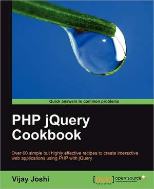 PHP Jquery Cookbook de Vijay Joshi