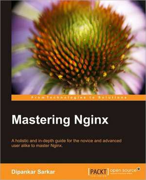 Mastering Nginx de Dipankar Sarkar