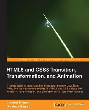 Html5 and Css3 Transition, Transformation and Animation de Gianluca Daniele Guarini