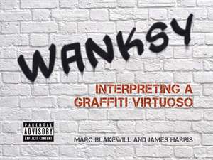 Wanksy de James Harris