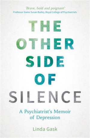 The Other Side of Silence de Linda Gask