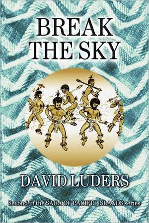 Break the Sky de David Luders