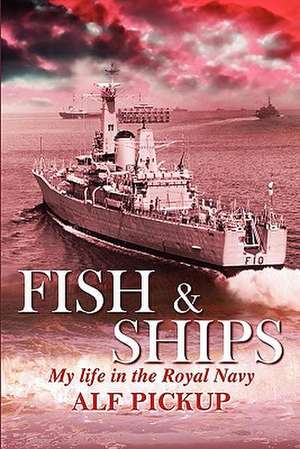 Fish & Ships de Alfred Pickup