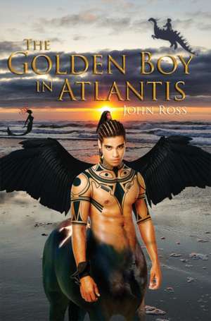 The Golden Boy in Atlantis: The Art of Hat-Making de John Ross