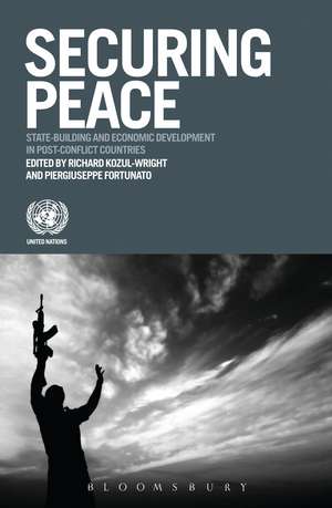 Securing Peace: State-building and Economic Development in Post-conflict Countries de Richard Kozul-Wright