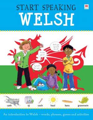 Start Speaking Welsh de Martineau Bruzzone