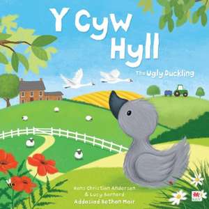 Wren, G: Cyw Hyll, Y / Ugly Duckling, The de Georgina Wren