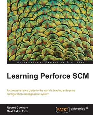 Learning Perforce Scm: Advanced Bpmn Topics de Neal Ralph Firth