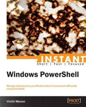 Instant Windows PowerShell de Vinith Menon