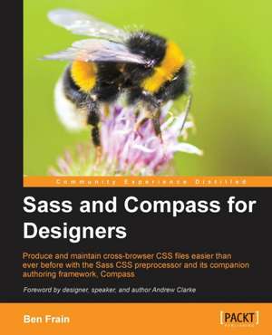 Sass and Compass for Designers de Ben Frain