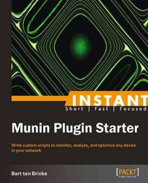 Instant Munin Plugin Starter de Bart Ten Brinke