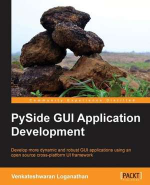 Pyside GUI Application Development de Venkateshwaran Loganathan