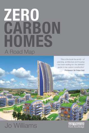 Zero-carbon Homes: A Road Map de Joanna Williams