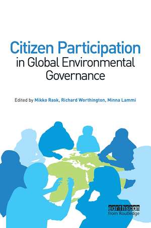 Citizen Participation in Global Environmental Governance de Richard Worthington