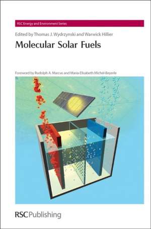 Molecular Solar Fuels: Rsc de Thomas J. Wydrzynski