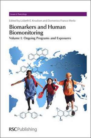 Biomarkers and Human Biomonitoring: Complete Set de Lisbeth E Knudsen