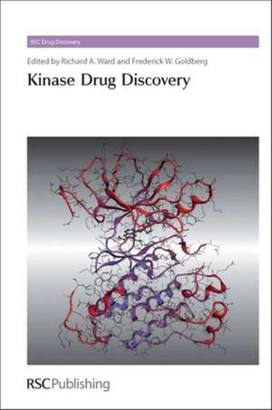 Kinase Drug Discovery de Richard A. Ward