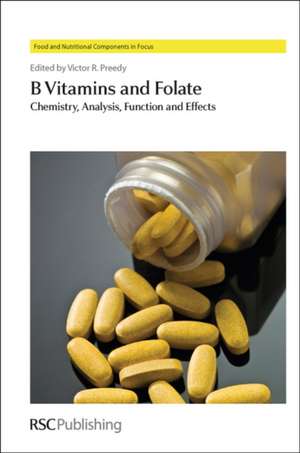 B Vitamins and Folate: Chemistry, Analysis, Function and Effects de B. Adamolekun