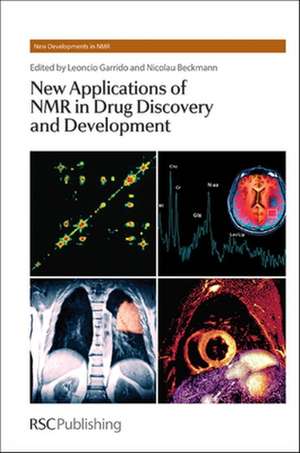 New Applications of NMR in Drug Discovery and Development: Rsc de Leoncio Garrido