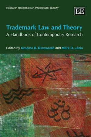 Trademark Law and Theory – A Handbook of Contemporary Research de Graeme B. Dinwoodie