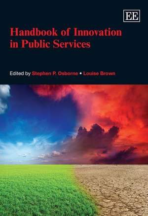 Handbook of Innovation in Public Services de Stephen P. Osborne