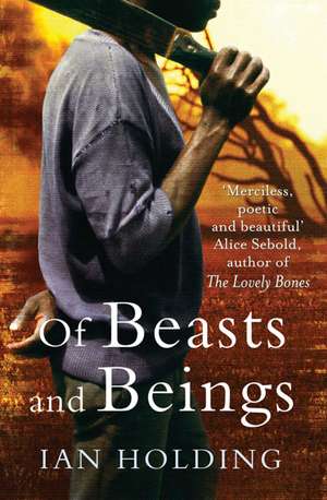 Of Beasts and Beings de Ian Holding