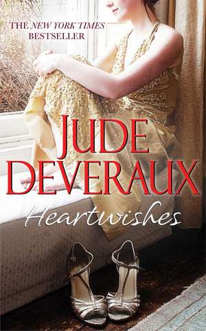 Heartwishes de Jude Deveraux